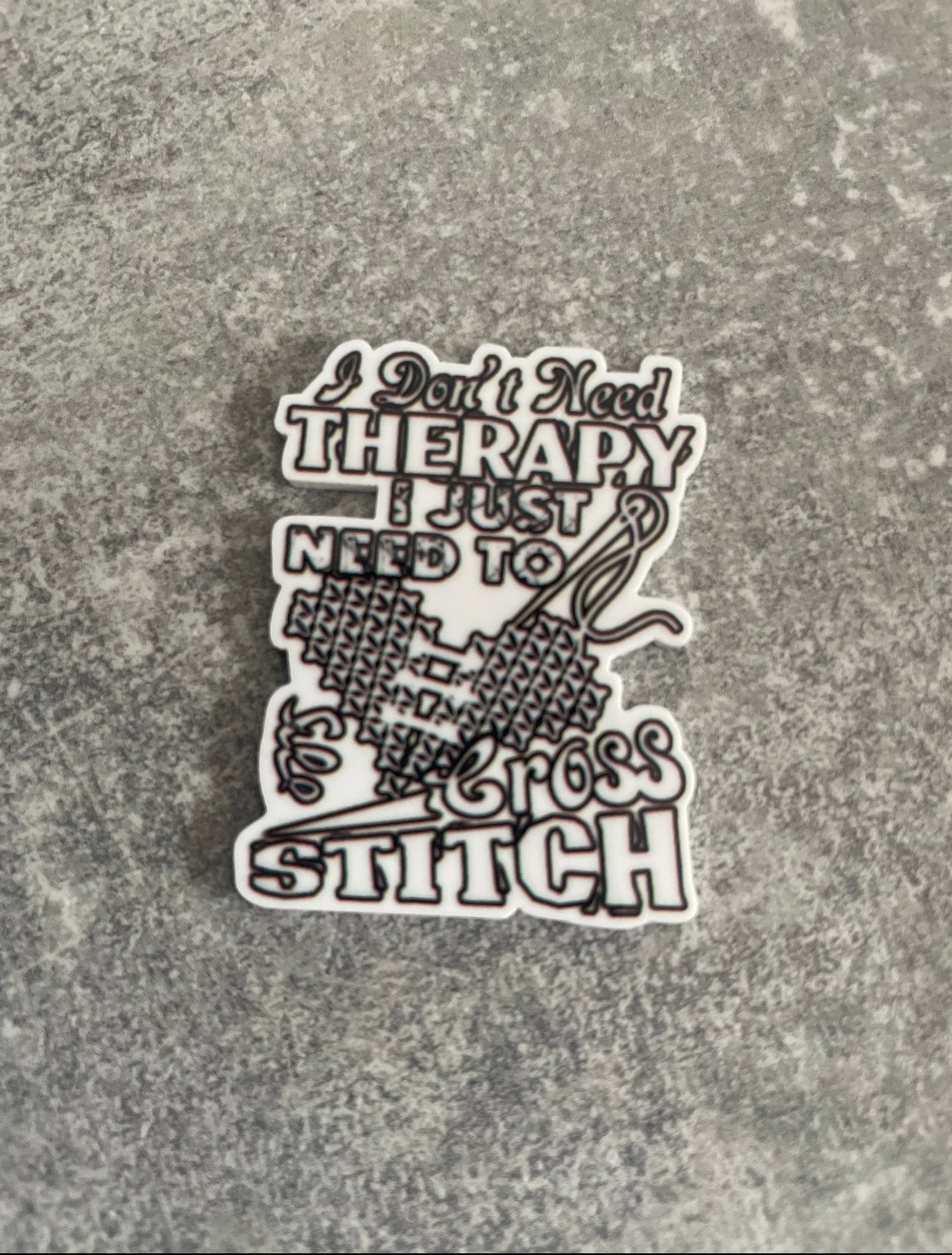 I Don’t Need Therapy needle minder