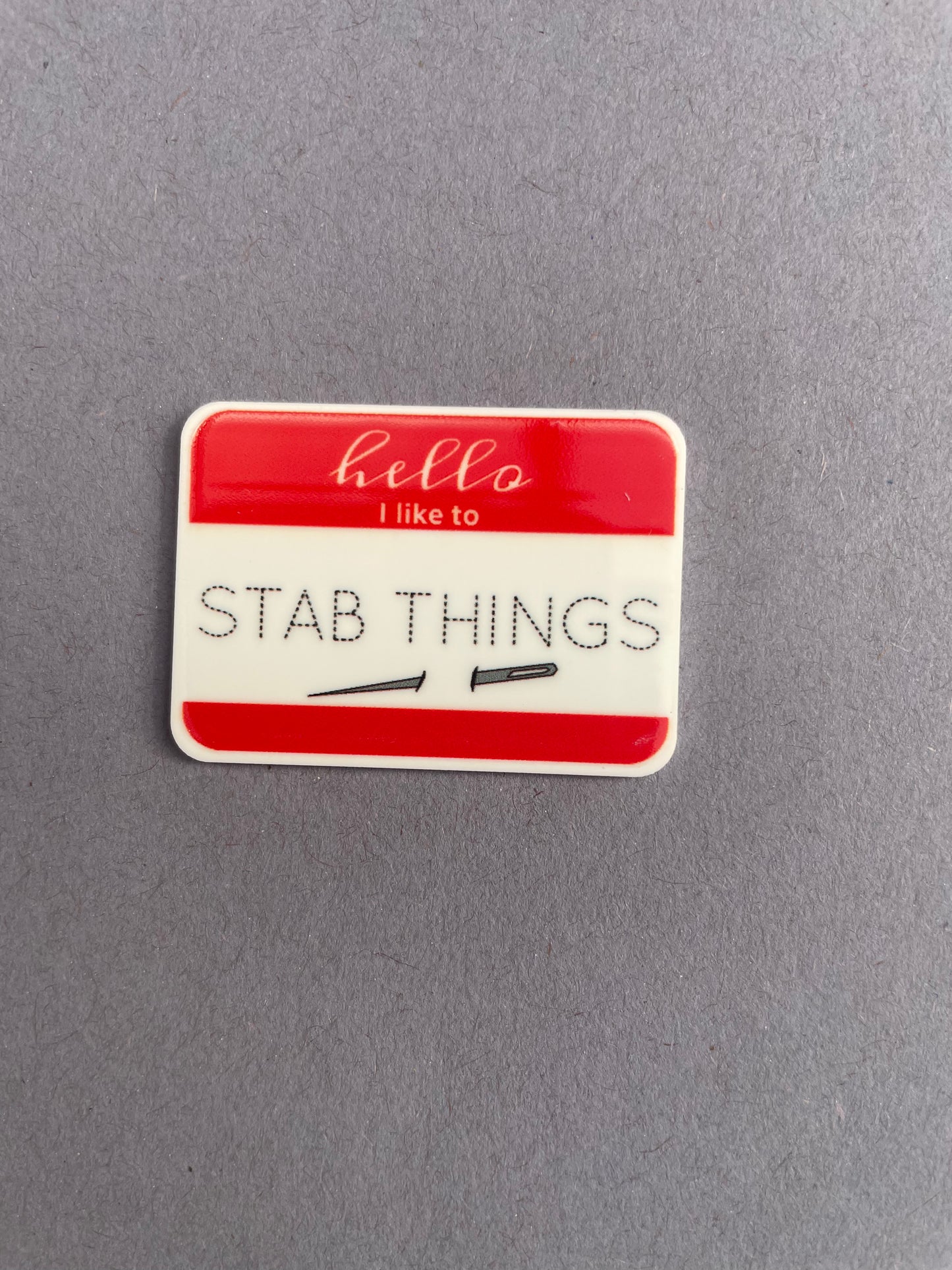 Hello I Like To Stab Things Cross Stitch needle minder