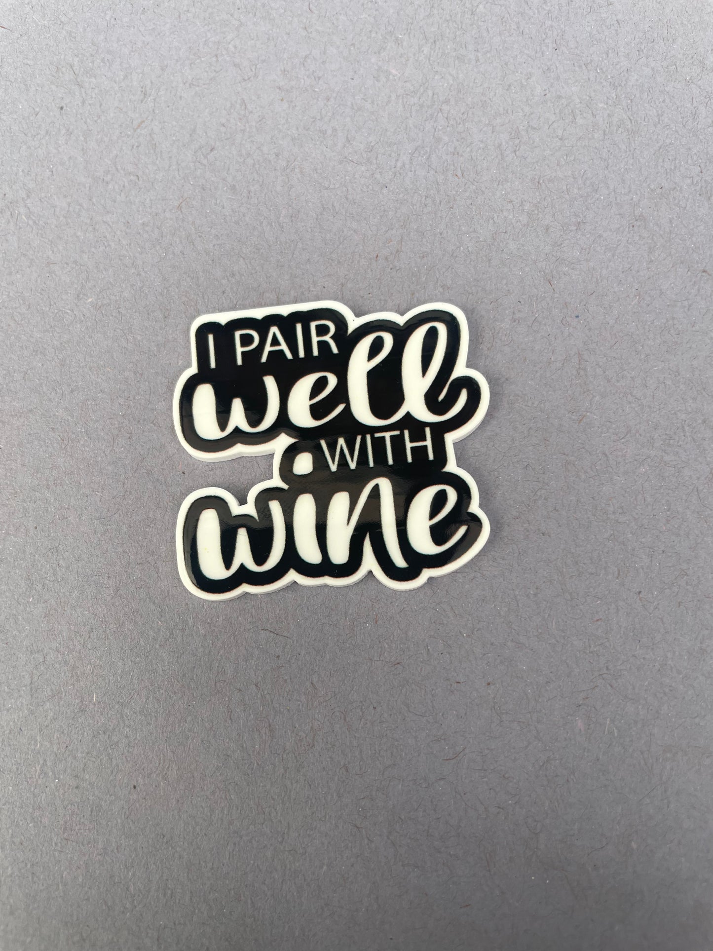 I Pair Well With Wine needle minder