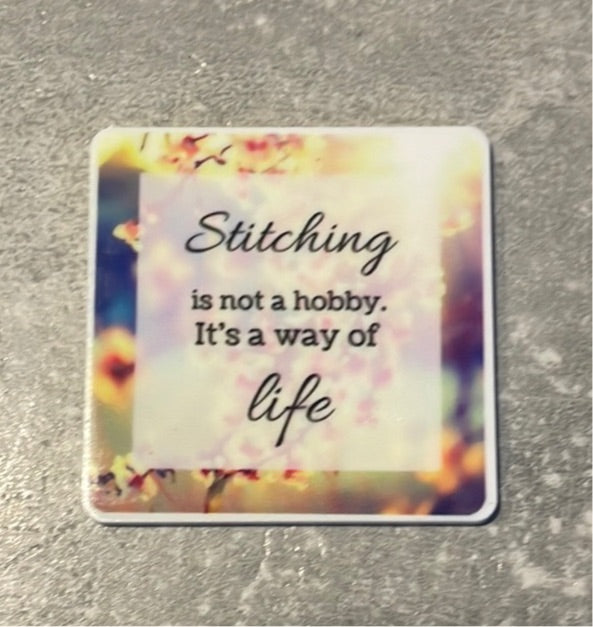 Stitching Is Not A Hobby It’s A Way Of Life needle minder