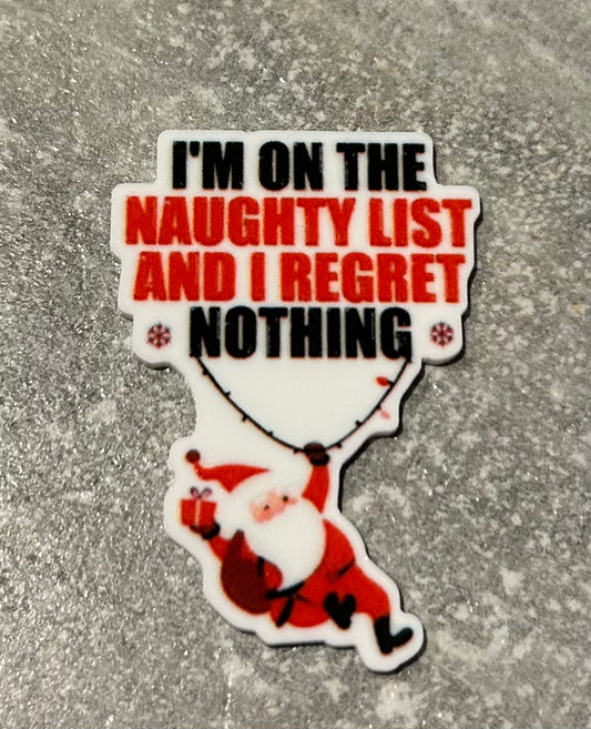 I’m On The Naughty List And I Regret Nothing needle minder