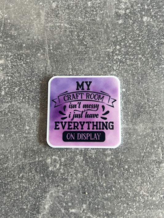 My Craft Room Isn’t Messy I Just Have Everything On Display needle minder