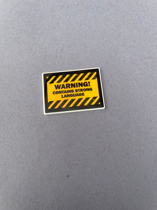 Warning Contains Strong Language needle minder