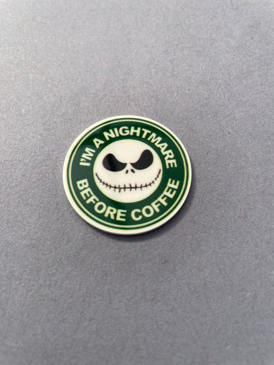 I’m A Nightmare Before Coffee needle minder