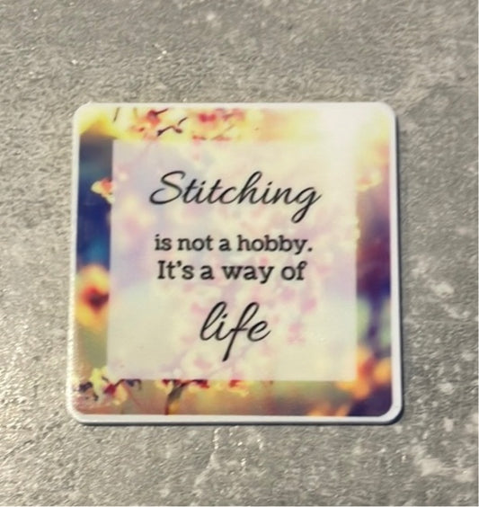 Stitching Is Not A Hobby It’s A Way Of Life needle minder