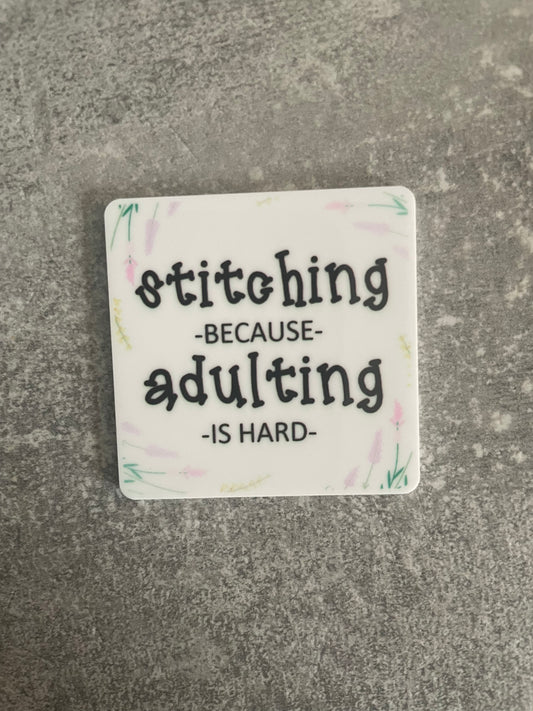 Stitching Because Adulting Is Hard needle minder
