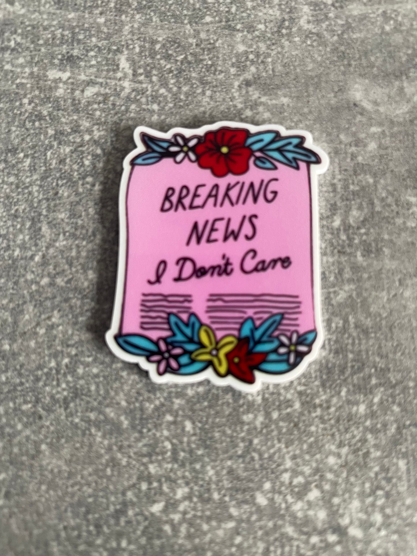 Breaking News I Don’t Care needle minder
